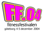 Fitnessfestivalen, Gteborg 4-5 December 2004